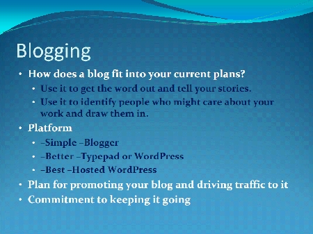 Blogging: Blogger, Typepad, WordPress Platform